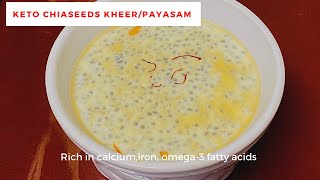 Keto Chia seeds kheerPayasam Glutenfree Good source of calcium Iron omega3 fatty acids [upl. by Attah]