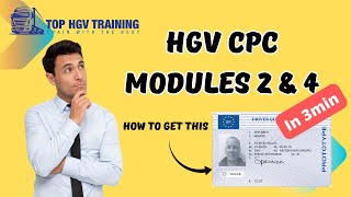 HGV Training  CPC  Module 2  Module 4  What is CPC  Certificate of Professional Competence [upl. by Nyl]