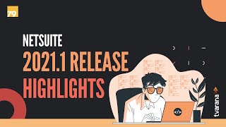 NetSuite 2021 1 Release Webinar ANZ [upl. by Hnil]