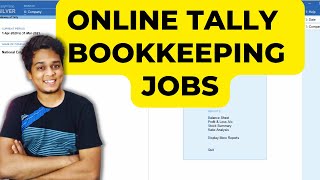 Online Bookkeeping Jobs on Tally ERPPrime  Work From Home Tally Jobs Online [upl. by Ailehpo]