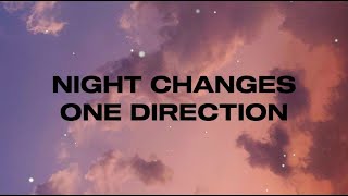 Night Changes  One Direction lyrics [upl. by Oisorbma795]