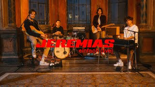 JEREMIAS  einfach live session [upl. by Divadnahtanoj892]