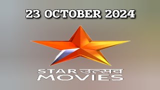 23 OCTOBER 2024  STAR UTSAV MOVIES SCHEDULE [upl. by Yelwah77]