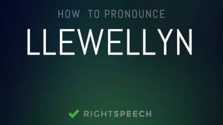 Llewellyn  How to pronounce Llewellyn [upl. by Bascomb331]