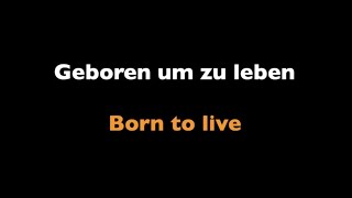 Unheilig  Geboren um zu leben  English Subtitles amp Original Lyrics [upl. by Eveivenej337]