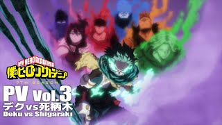 『僕のヒーローアカデミア』7期PV第3弾【デクvs死柄木】／毎週土曜夕方530放送中／ヒロアカ7期 [upl. by Picardi358]