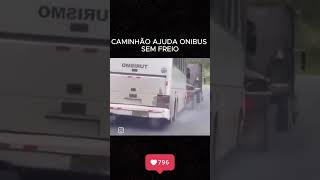 CAMINHÃO PARA ONIBUS SEM FREIO EM SERRA SUPERNAVI [upl. by Gabey857]