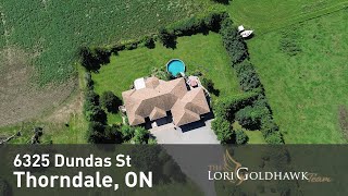 6325 Dundas St Thorndale  The Lori Goldhawk Team [upl. by Rolfston]