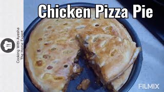 how to cook chicken pizza pie  Chicken pizza pie  Italian pizza pie recipe [upl. by Franciska835]