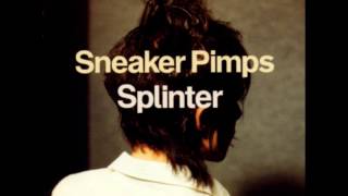 Sneaker Pimps  Flowers and Silence [upl. by Eitsyrhc607]