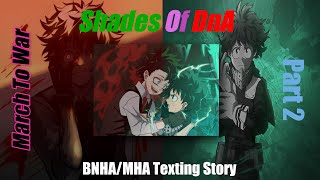 March To War  Shades Of DnA Part 2  BNHAMHA Texting Story [upl. by Lemuela153]