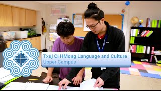 Txuj Ci HMong Language and Culture  Upper Campus [upl. by Naro]