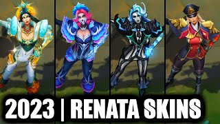 ALL RENATA GLASC SKINS SPOTLIGHT  League of Legends [upl. by Suiram]