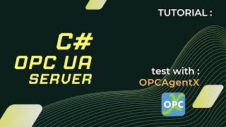 Tutorial C OPC UA Server [upl. by Aicilehp]