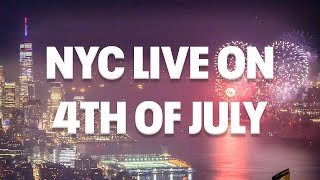 NYC Live on 4th of July [upl. by Ennaeus418]