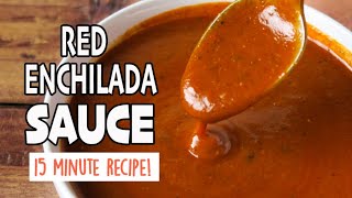 Easy Homemade Red Enchilada Sauce 15 minute recipe [upl. by Akemihs]