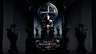 The Last Witch Hunter movies picture Action adventure Horror type virlshorts Bgm movielover [upl. by Anyar161]