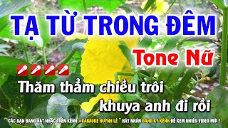 Karaoke Tạ Từ Trong Đêm  Tone Nữ  Fm   Nhạc Sống Huỳnh Lê [upl. by Ialocin]