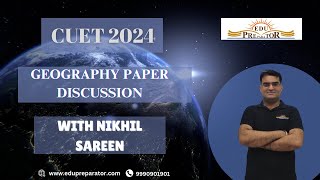 CUET 2024 GEOGRAPHY PAPER DISCUSSIONcuet2025preparation geography delhiuniversity [upl. by Hannibal551]