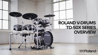 Overview of the Roland VDrums TD50X Series Electronic Drum Kits [upl. by Crosby755]