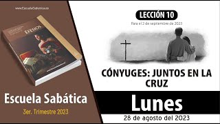 Escuela Sabática  Lunes 28 de agosto del 2023  Lección Adultos [upl. by Airtina]