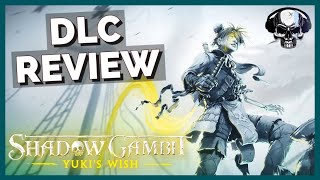 Shadow Gambit Yukis Wish amp Zagans Ritual  DLC Review [upl. by Asante]