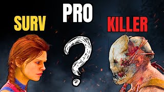 Dead by Daylight è PRO SURV O KILLER [upl. by Ansaev]