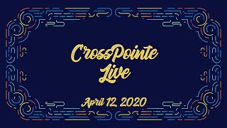 CrossPointe Live Easter 2020 900am [upl. by Padegs526]