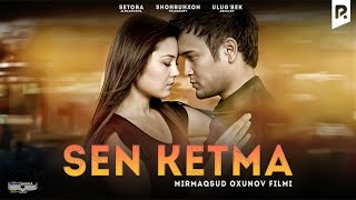 Sen ketma ozbek film  Сен кетма узбекфильм [upl. by Eniak]