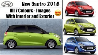 Santro 2018 All Colours With ImagesInterior and Exterior  New Santro Colours [upl. by Lotson860]