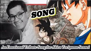 An Emotional Tribute Song for Akira Toriyama Sensei  Anime Music  Dragon Ball  Anime AMV  Lyrics [upl. by Tezzil544]