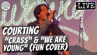 Courting quotCrassquot amp quotWe Are Youngquot fun Cover LIVE [upl. by Ayahsey]