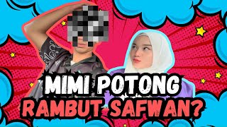 SAFWAN KENA PAKSA GUNTING RAMBUT TRANSFORMASI GONE WRONG [upl. by Atterual187]