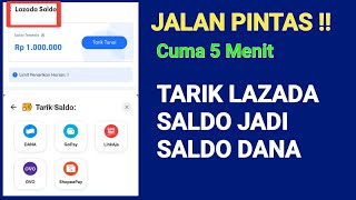 Cara Tarik Saldo Lazada Ke Dana Cuma 5 Menit [upl. by Lemmor470]