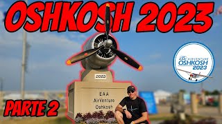 VLOG OSHKOSH 2023 parte 2  SHOWs aéreos Warbirds e show noturno OSH2023 [upl. by Otnas]