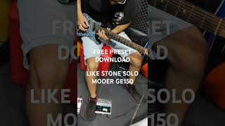 Like stone solo MOOER GE150 guitar mooeraudio guitarsolo mooer guitarcover [upl. by Odlawso]