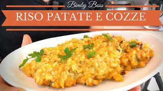 Riso Patate e Cozze  Bimby TM6  TM5 TM31  Thermomix [upl. by Aan532]