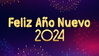 Feliz Año Nuevo 2024  Cuenta Regresiva para Celebrar el Año Nuevo [upl. by Acisset482]