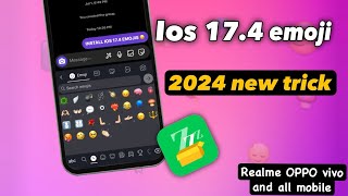 ios 174 emoji in android  2024 new trick ios emoji [upl. by Ellehsor]