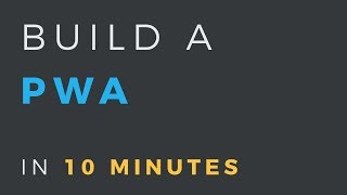 Turn a web app into a PWA in 10 minutes [upl. by Mariya]