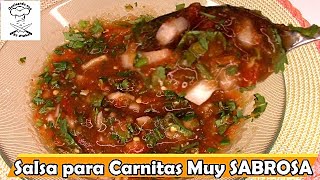 Salsa para Carnitas muy SABROSA [upl. by Adnohsat]