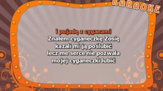 Cyganeczka Zosia  z linią melodyczną  karaoke [upl. by Chun253]