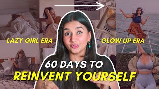 The ULTIMATE 60day GLOW UP Guide ✨ fitness healthy habits beauty hacks lifestyle [upl. by Anuat]