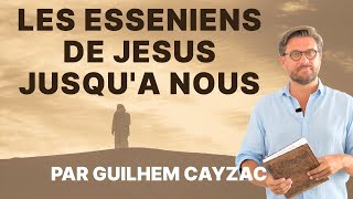 Conférence Les Esséniens de Jésus jusqu’à nous [upl. by Noeruat]