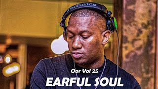 Oor Vol 25 Mixed By Earful Soul [upl. by Eelitan]