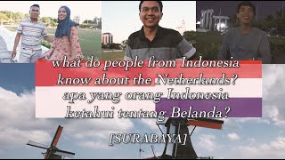 What do Indonesians know about the Netherlands  Apa yang orang Indonesia ketahui tentang Belanda [upl. by Perla]