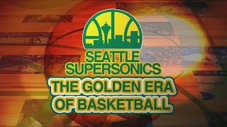 Seattle Supersonics Golden Era of Basketball Full Documentary [upl. by Nahtaneoj501]