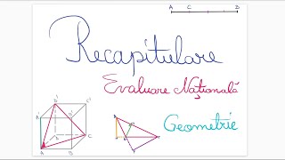 Recapitulare Evaluare Nationala  clasa a VIIIa  Geometrie [upl. by Goetz]