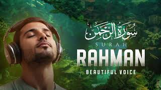 Surah Ar Rahman سورة الرحمن Relaxing heart touching Majestic soft voice [upl. by Maddalena]