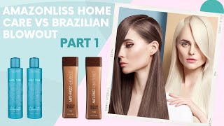 Amazonliss Home care VS Brazilian Blowout [upl. by Cryan]